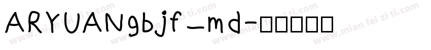ARYUANgbjf md字体转换